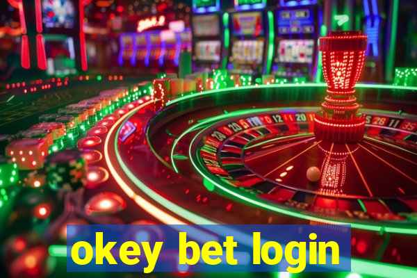 okey bet login