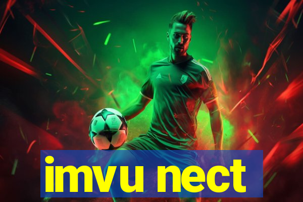 imvu nect