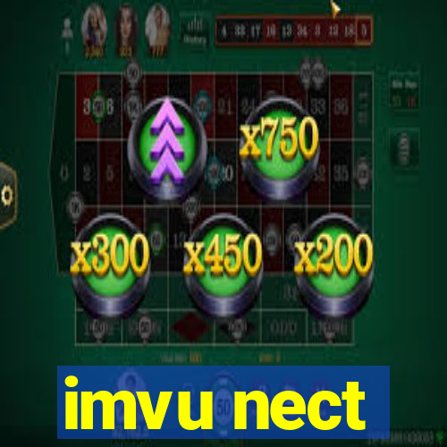 imvu nect