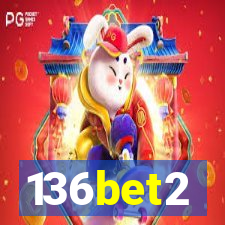 136bet2