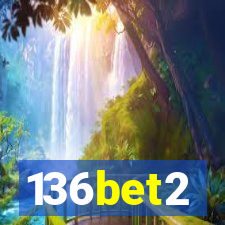 136bet2