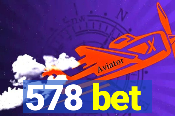 578 bet