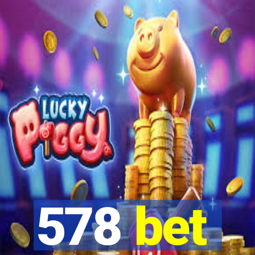 578 bet