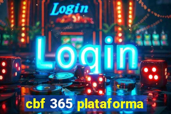 cbf 365 plataforma