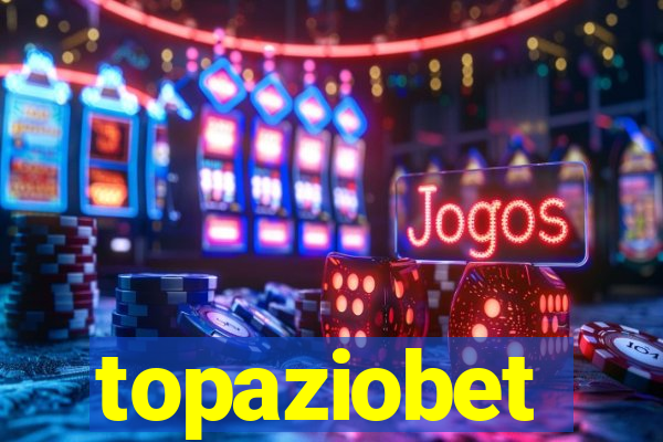 topaziobet
