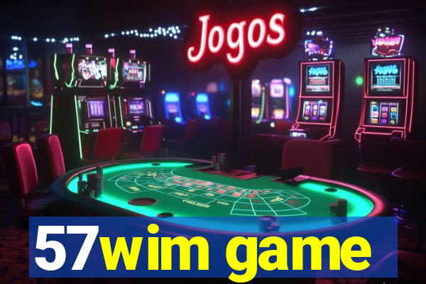 57wim game