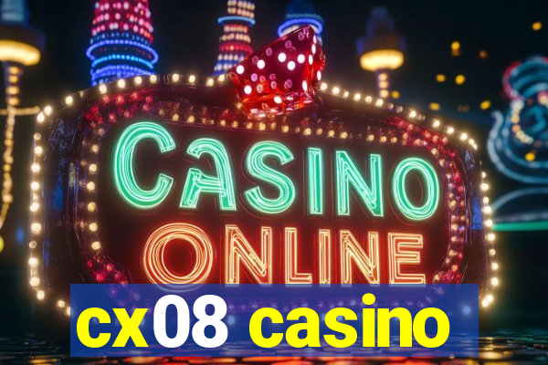 cx08 casino