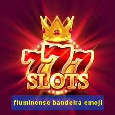 fluminense bandeira emoji