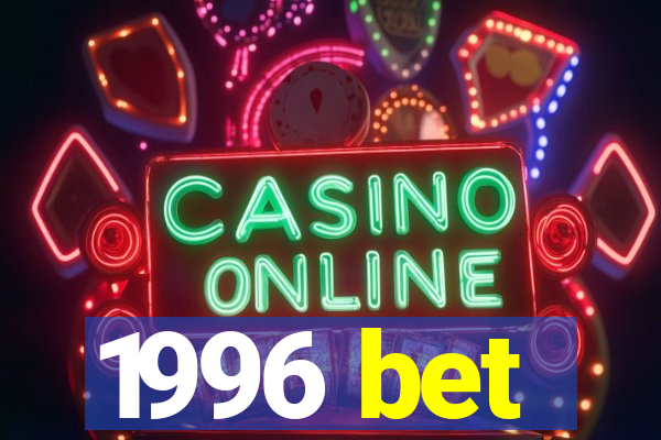 1996 bet