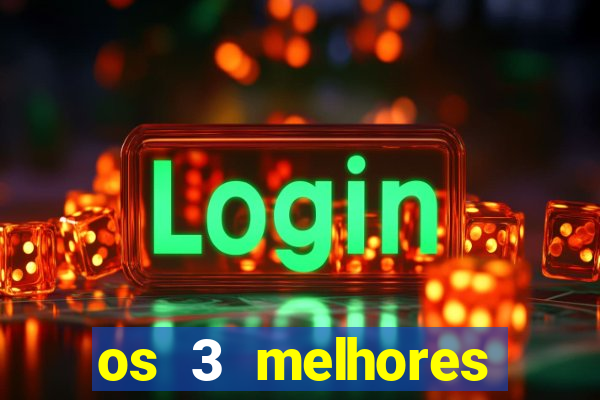 os 3 melhores presidentes do brasil