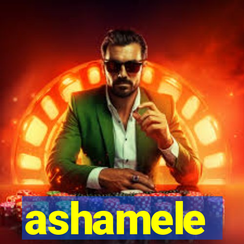 ashamele