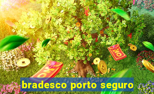 bradesco porto seguro