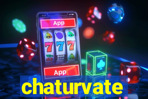 chaturvate