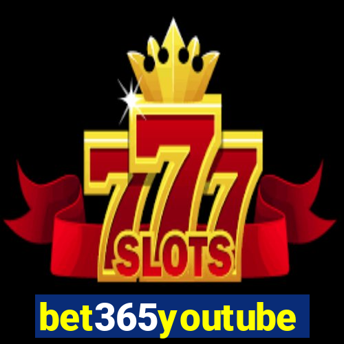 bet365youtube