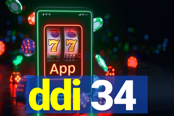 ddi 34