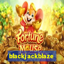 blackjackblaze