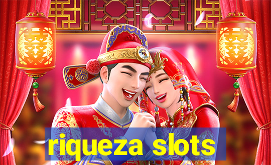 riqueza slots