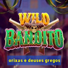 orixas e deuses gregos