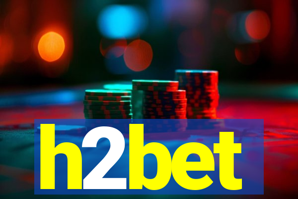 h2bet