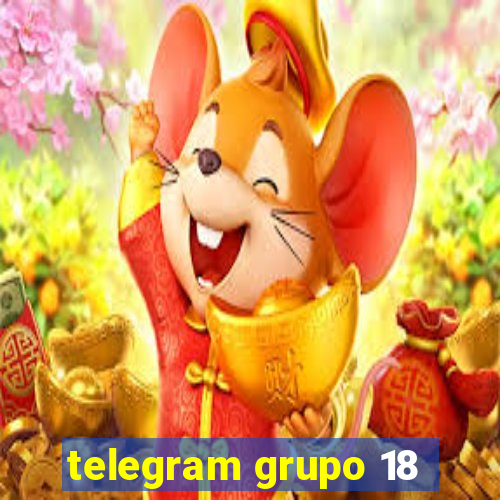 telegram grupo 18