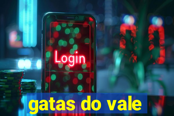 gatas do vale