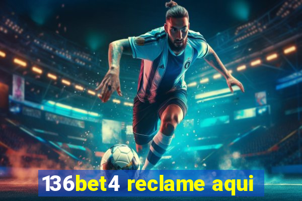 136bet4 reclame aqui
