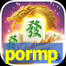 pormp
