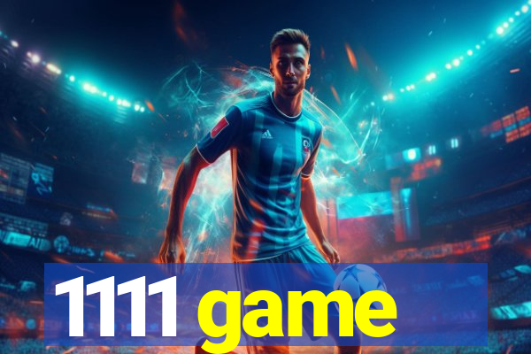1111 game