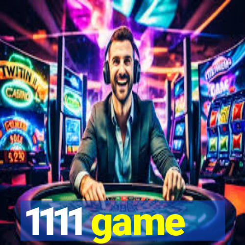 1111 game