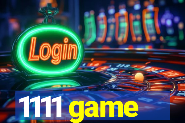 1111 game