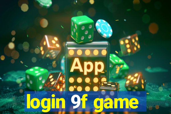 login 9f game