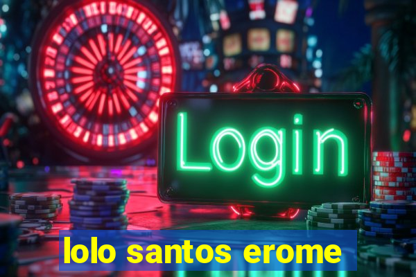lolo santos erome