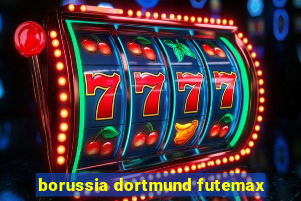 borussia dortmund futemax