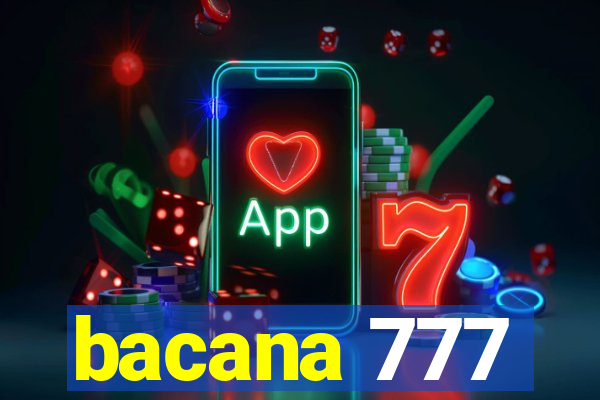 bacana 777
