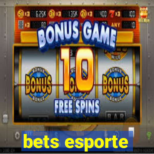bets esporte
