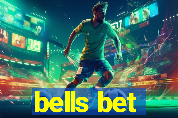 bells bet