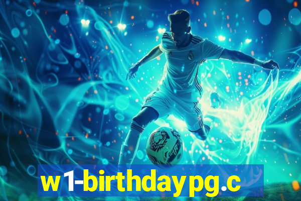 w1-birthdaypg.com