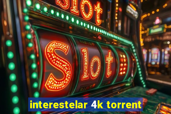 interestelar 4k torrent