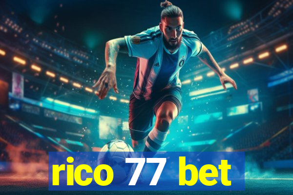 rico 77 bet