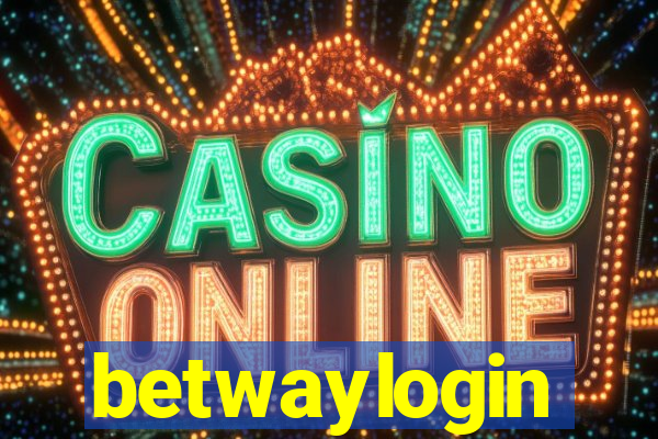 betwaylogin