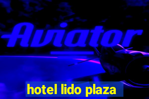 hotel lido plaza