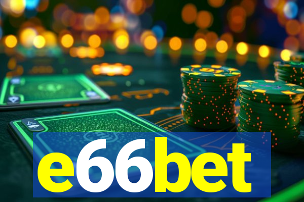 e66bet