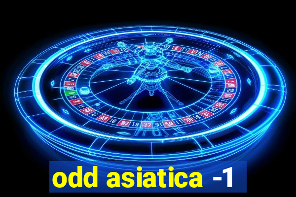 odd asiatica -1