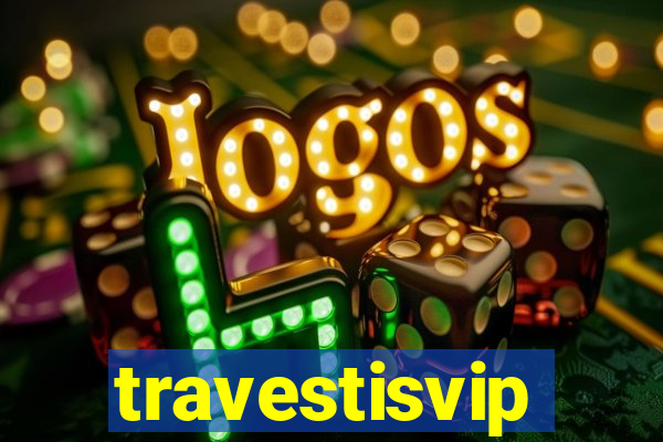 travestisvip