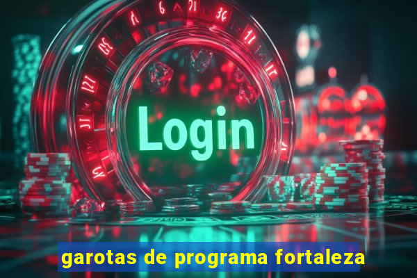 garotas de programa fortaleza