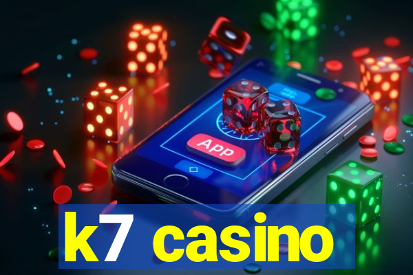 k7 casino
