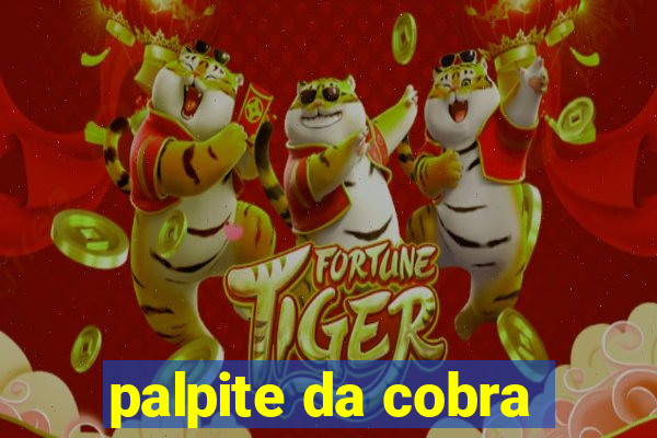 palpite da cobra