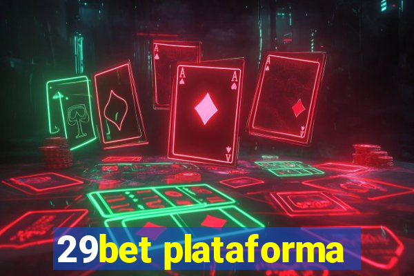 29bet plataforma