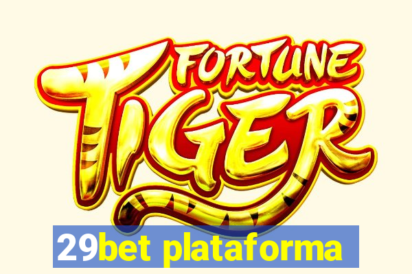 29bet plataforma