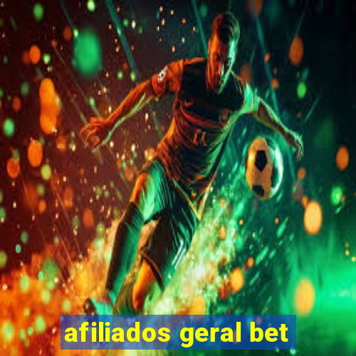 afiliados geral bet